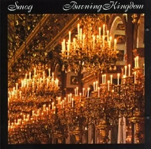 SMOG - BURNING KINGDOM  CD NEU