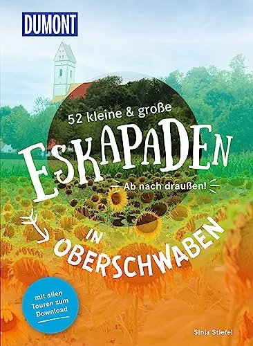 kleine & große Eskapaden in Oberschwaben: Ab nach draußen! (DUMONT Eskapaden) 52