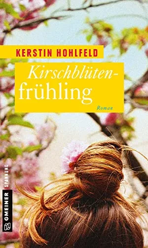 Kirschblütenfrühling: Roman (Schneiderin Rosa Redlich)