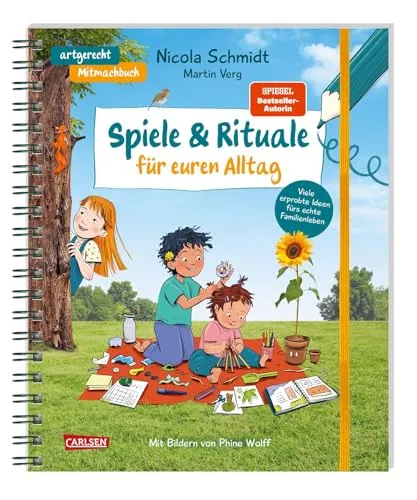 Spiele & Rituale für euren Alltag: Viele erprobte Ideen für das echte Familienleben | Familien-Mitmachbuch mit Spielen zur Konfliktlösung und hilfreichen Tipps