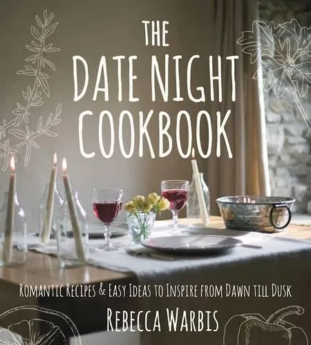 Produktbild Rebecca Warbis Date Night Cookbook (Gebundene Ausgabe) (US IMPORT)