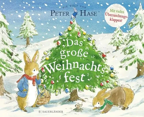 Peter Hase Das große Weihnachtsfest: Klappenbuch mit Weihnachtsgeschichte zur Adventszeit für Kinder ab 3 Jahre │ Kinderbuch Klassiker für die Weihnachtszeit (schönes Weihnachtsgeschenk)