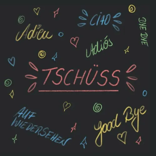 Tschüss - Ein Erinnerungsbuch zum Abschied für Freunde, Kollegen oder Lehrer | 80 Seiten | mattes Softcover: Blanko Geschenkbuch zum Eintragen und ... Platz für persönliche Wünsche und Gedanken.