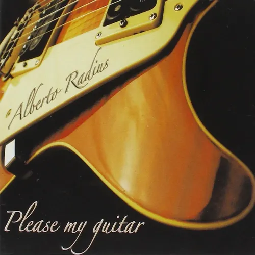 Alberto Radius Please My Guitar (CD)