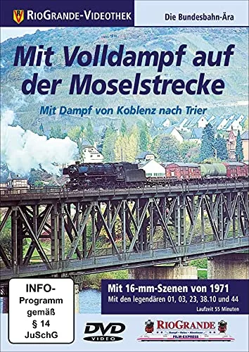 Mit Volldampf auf der Moselstrecke - Mit Dampf von Koblenz nach Trier