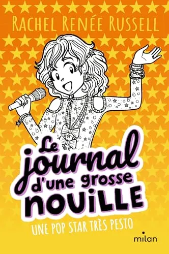 Le journal d'une grosse nouille, Tome 03: Une pop star très pesto (poche)