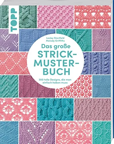 Das große Strickmuster-Buch: 300 tolle Designs
