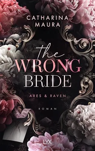 The Wrong Bride: Heiß ersehnt in den Regalen der deutschen Leser:innen: Die TIKTOK-Hype Reihe aus den USA (The Windsors, Band 1)