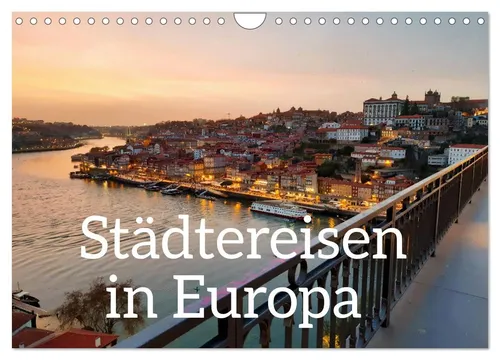 Städtereisen in Europa (Wandkalender 2026) - Monatskalender im DIN A4 Querformat, der historische Sehenswürdigkeiten und kulturelle Highlights europäischer Städte präsentiert – ideal für Reisefans!