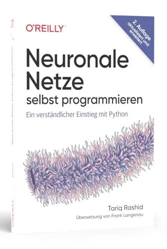 Neuronale Netze selbst programmieren: Ein verständlicher Einstieg mit Python - Datenbanken - Lernen Sie, wie Sie mit Python einfach neuronale Netze erstellen und anwenden können, ideal für Einsteiger und Technikbegeisterte.
