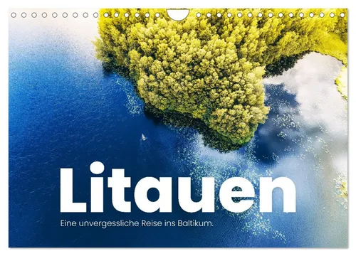 Litauen - Eine unvergessliche Reise ins Baltikum. (Wandkalender 2026 DIN A4 quer