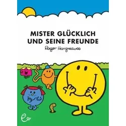 Mister Glücklich und seine Freunde
