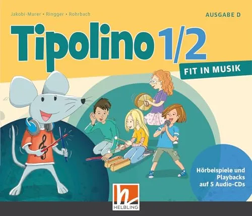 Tipolino 1/2 - Fit in Musik: Audio-CDs für Klasse 1/2 - Hörbücher mit 5 CDs, die Gesamtaufnahmen und Playbacks bieten, ideal zur musikalischen Förderung von Kindern im Grundschulalter.