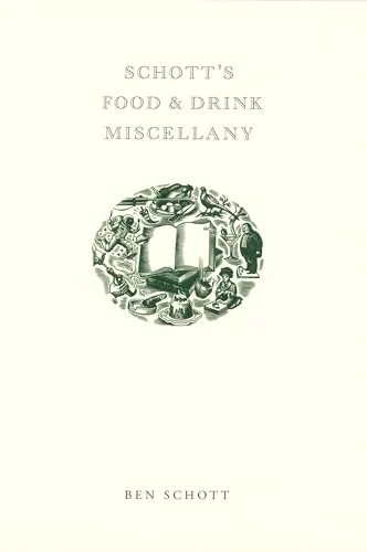 Schott's Food & Drink Miscellany