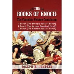 The Books of Enoch: A Complete Volume