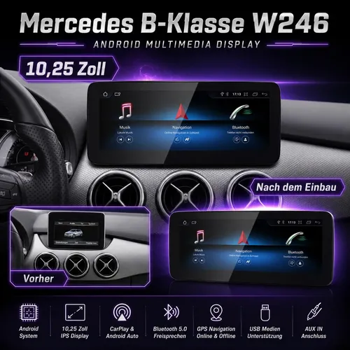 10,25 Zoll Android 14 Display für Mercedes B-Klasse W246