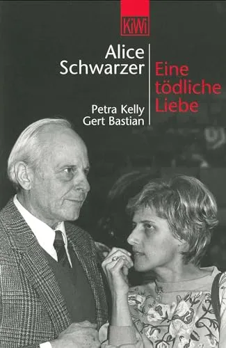 Produktbild Eine tödliche Liebe: Petra Kelly und Gert Bastian