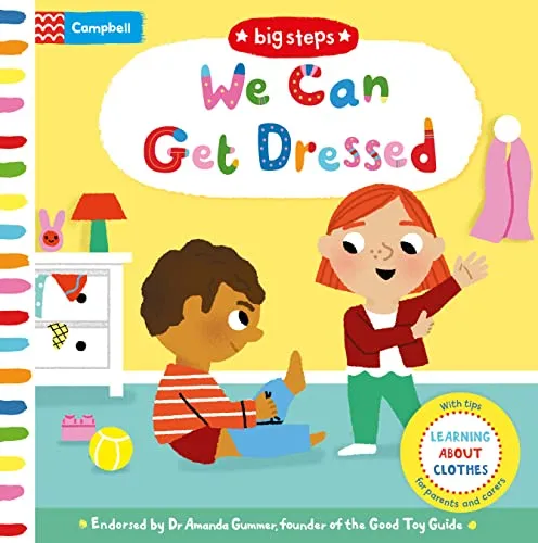 We Can Get Dressed: With helpful tips for putting on clothes (Campbell Big Steps, 8)