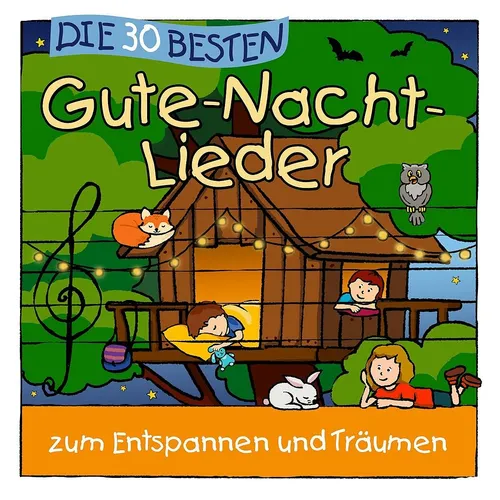 DIE 30 BESTEN GUTE-NACHT-LIEDER - Neu & cellophaniert!