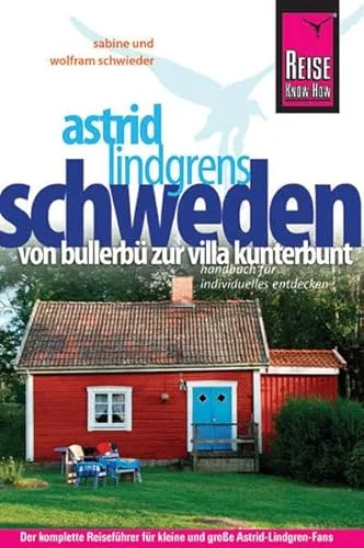 Astrid Lindgrens Schweden (Reiseführer)