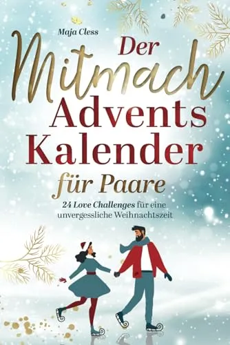 Mitmach Adventskalender für Paare: 24 Love Challenges