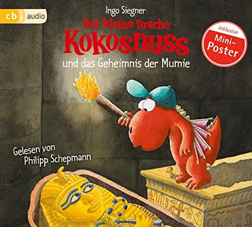 Der kleine Drache Kokosnuss und das Geheimnis der Mumie (Die Abenteuer des kleinen Drachen Kokosnuss, Band 13)