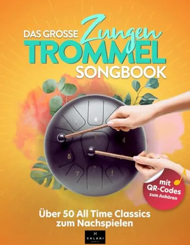 Das große Zungentrommel Songbook: Über 50 All Time Classics zum Nachspielen