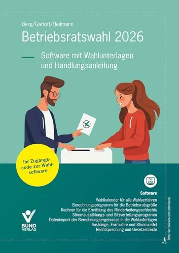 Betriebsratswahl 2026 Software - Recht: Umfassende Software mit Wahlunterlagen und praktischer Handlungsanleitung zur erfolgreichen Durchführung der Betriebsratswahl.