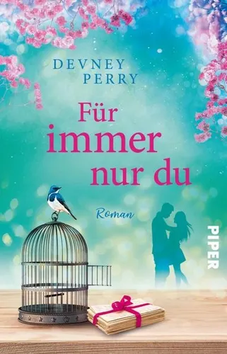 Für immer nur du: Roman Devney Perry