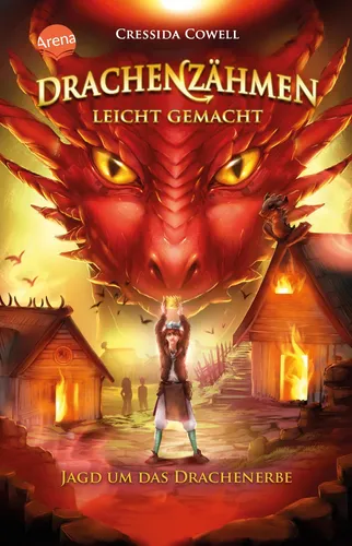 Cressida Cowell / Drachenzähmen leicht gemacht (9). Jagd um ... 9783401511795