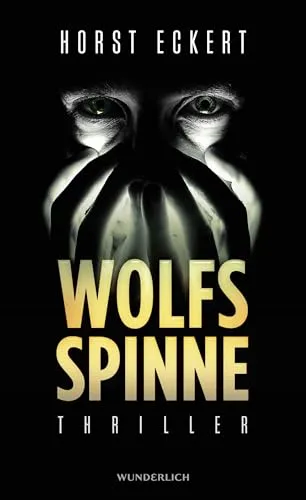 Wolfsspinne: Thriller (Vincent Veih ermittelt, Band 3)