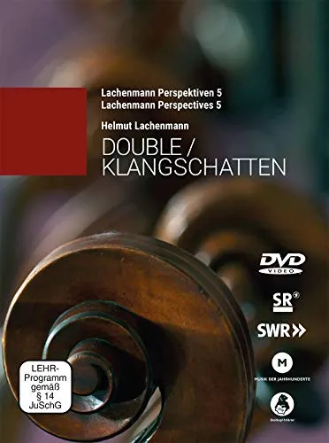 Lachenmann Perspektiven DVD 5: Double / Klangschatten (BHM 7815)