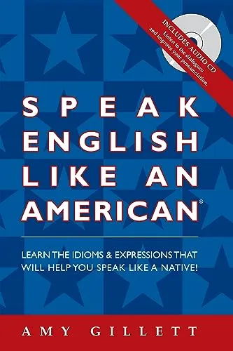 Produktbild Speak English Like an American: All English Version for Native Speakers of Any Language: You Already Speak English - Now Speak
