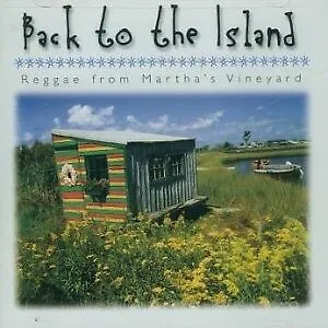 Back to the Island - Reggae from Martha´s Vineyard (CD)