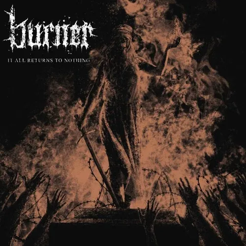 Burner It All Returns to Nothing (CD) Album Digipak