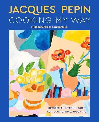 Produktbild Jacques Pépin Cooking My Way: Rezepte und Techniken für wirtschaftliches Kochen
