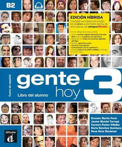 Gente hoy 3 B2 - Edición híbrida: Lehrbuch mit Audio und digitalem Zugang - Lehrbücher Spanisch, interaktive Lernmethoden mit 12 Monaten Zugang zum digitalen Campus Difusión für verbessertes Sprachenlernen.