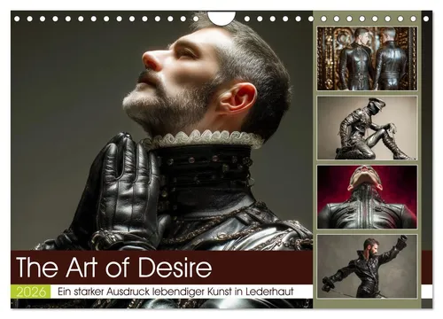The Art of Desire (Wandkalender 2026 DIN A4 quer), CALVENDO Monatskalender