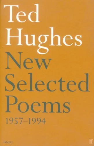 New and Selected Poems: Ted Hughes