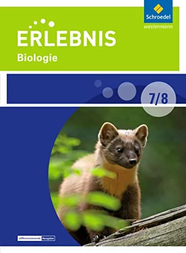 Erlebnis Biologie Schülerband 7/8 - Biologie Schulbuch für Sekundarschulen und Oberschulen in Berlin und Brandenburg, bietet differenzierte Lerninhalte für individuelle Förderung.