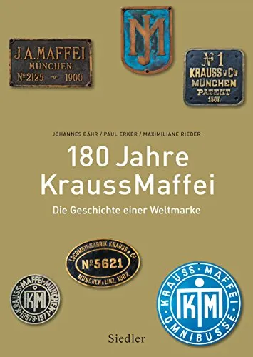 Jahre KraussMaffei: Die Geschichte einer Weltmarke 180 - Internationale Rechnungslegung, feiert 180 Jahre Innovation und Erfolg der weltbekannten Marke KraussMaffei.