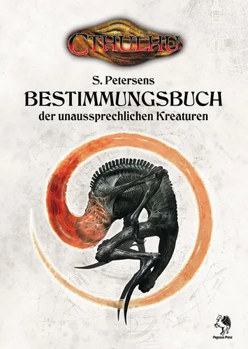 Cthulhu: Bestimmungsbuch der unaussprechlichen Kreaturen (Hardcover)