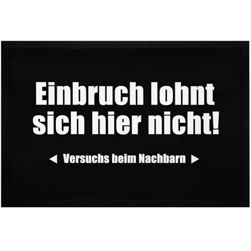 MoonWorks® Fußmatte mit Spruch Einbruch lohnt Sich Hier Nicht lustige Türvorleger rutschfest & waschbar Schwarz 60x40cm