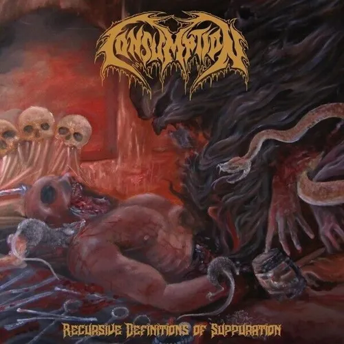 CONSUMPTION - Recursive Definitions Of Suppuration LP black Vinyl NEUWARE