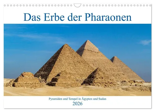 Roland Brack | Das Erbe der Pharaonen Wandkalender 2026 - Kalender mit beeindruckenden Motiven der Pyramiden und Tempel im alten Ägypten, ideal für Kunst- und Reisefans.