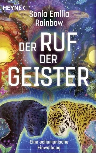 Der Ruf der Geister: Eine schamanische Einweihung