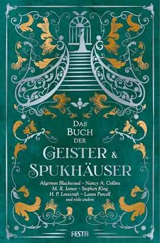 Das Buch der Geister & Spukhäuser - Märchen, Sagen & Legenden, faszinierende Geschichten über Geister und Spukhäuser, ideal für Gruselfans und Abenteuerlustige.