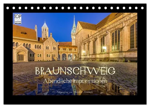 Christine Berkhoff | BRAUNSCHWEIG - Abendliche Impressionen (Tischkalender...