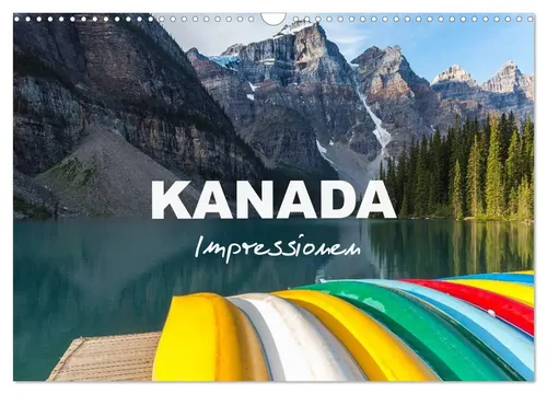 Kanada - Impressionen Wandkalender 2026 - Monatskalender im DIN A3 Querformat mit 13 spektakulären Aufnahmen der kanadischen Landschaft von Calgary nach Jasper. Ideal für Reisefans und Naturliebhaber.