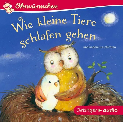 Ohrwürmchen - Wie kleine Tiere schlafen gehen - CD NEU OVP